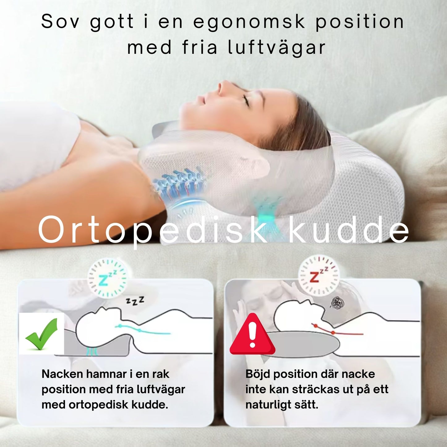 Ortopedisk kudde - Vakna utvilad och utan smärta!